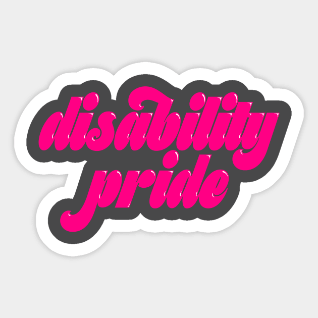 Disability Pride Sticker by PhineasFrogg